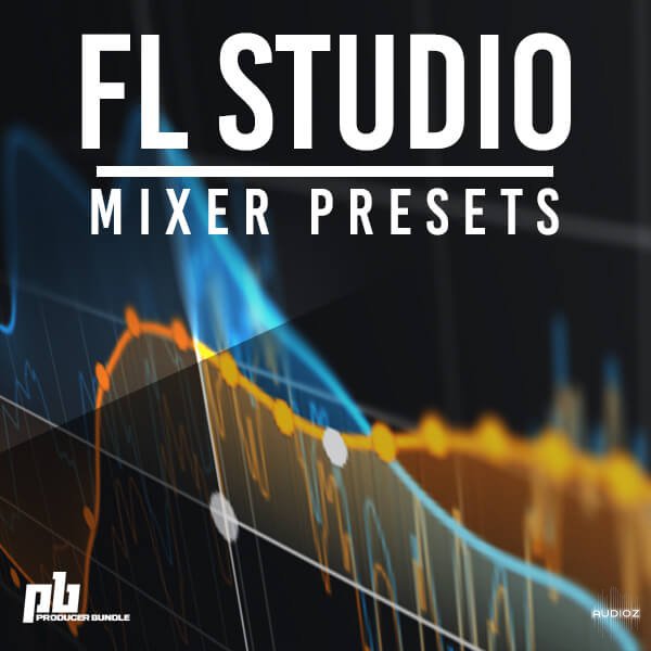 Fl Studio Mixer Presets Download