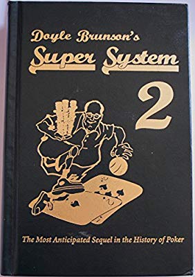 Doyle brunson super system 2